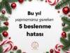 Yeni Yılda Sağlıklı Alışkanlıklar Oluşturmanın Yolları